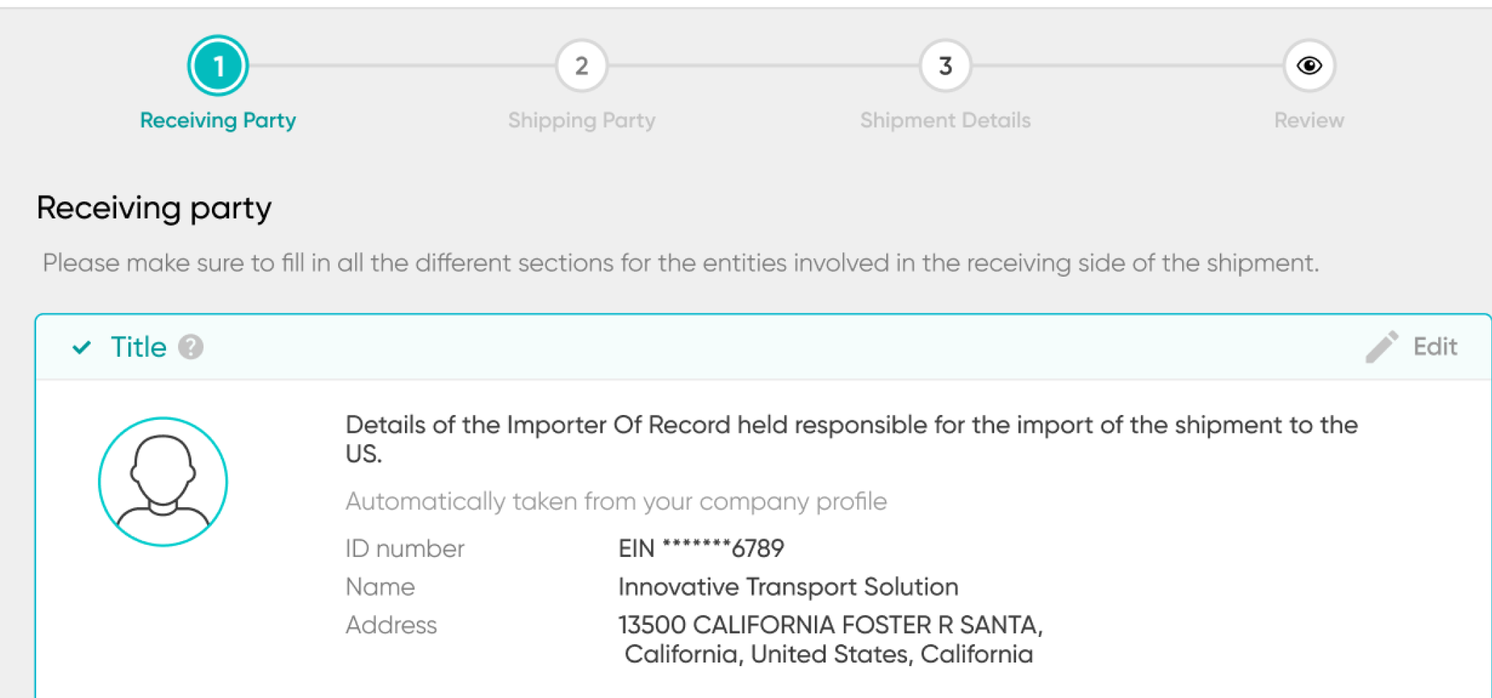ISF flow, step 1 of 4: Receiving party. The importer's details are filled in from the company profile.